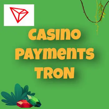 TRON TRX casino payments