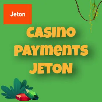 Jeton casino payments